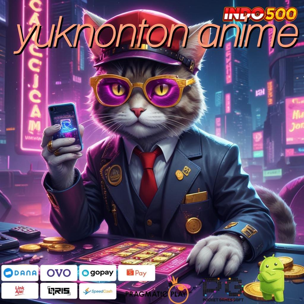 YUKNONTON ANIME Versi Baru Mesin Jackpot Besar