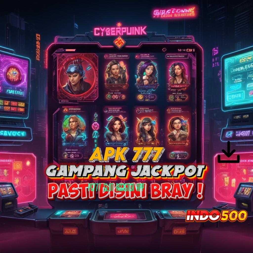 PG777 SLOT REGISTER APP jalur relasi keterhubungan sambungan publik kait