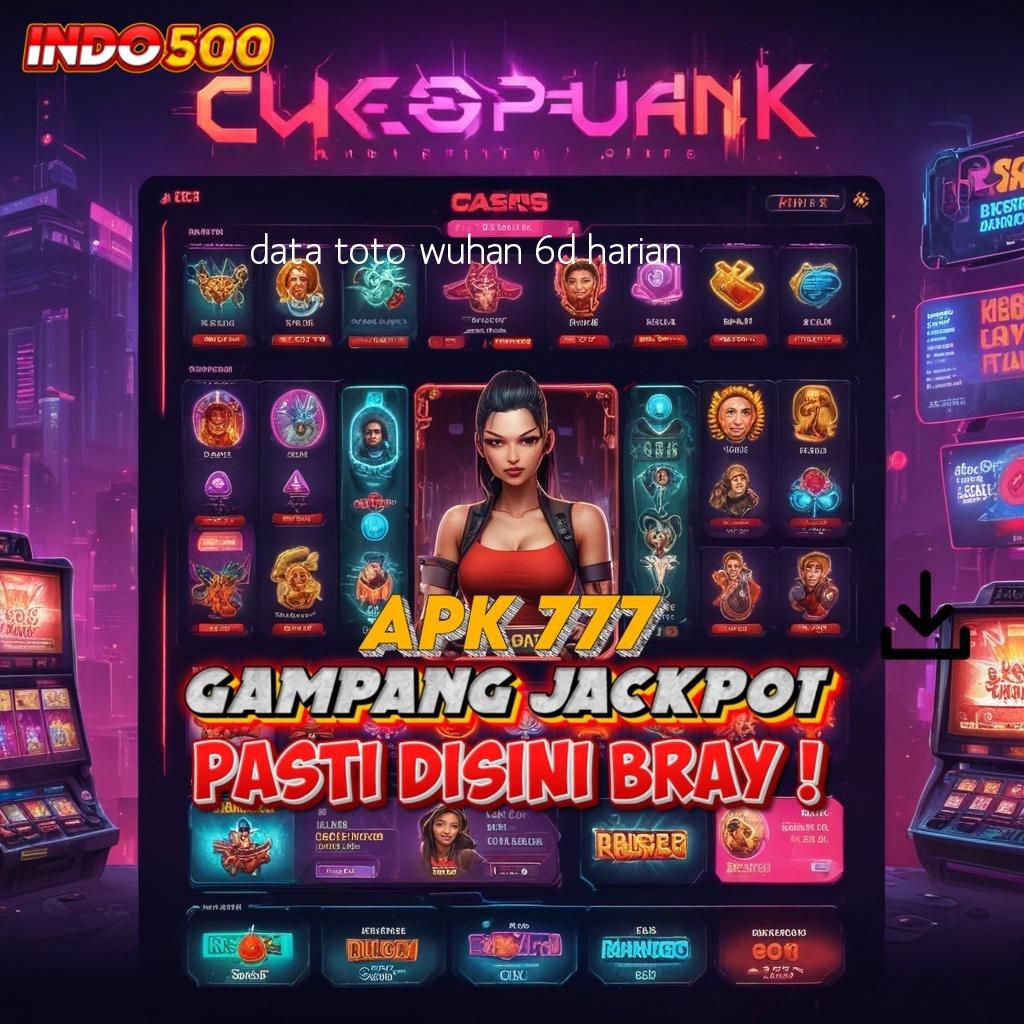 DATA TOTO WUHAN 6D HARIAN 🚀 Produk Terbaru Slot Game Uang Tunai Android