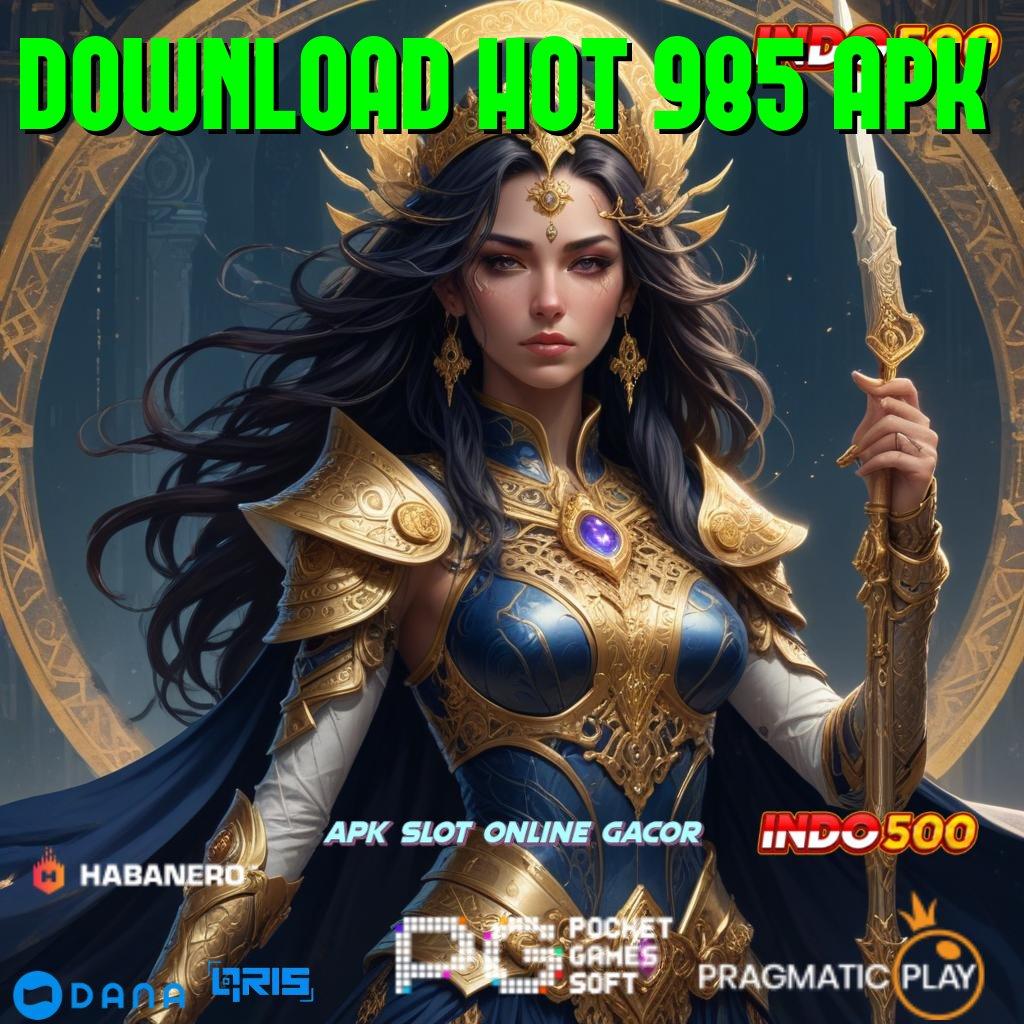 DOWNLOAD HOT 985 APK ➤ Dp Ewallet 25rb Modal Receh Untuk Setoran