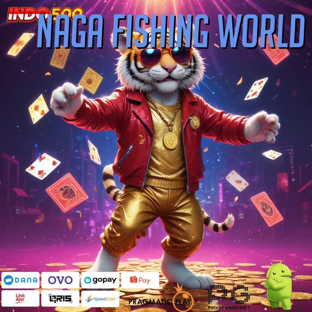 NAGA FISHING WORLD Galeri Fresh Dreams Depo Besar Rezeki