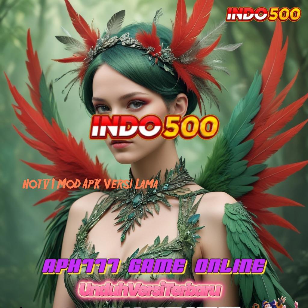 Hot51 Mod Apk Versi Lama