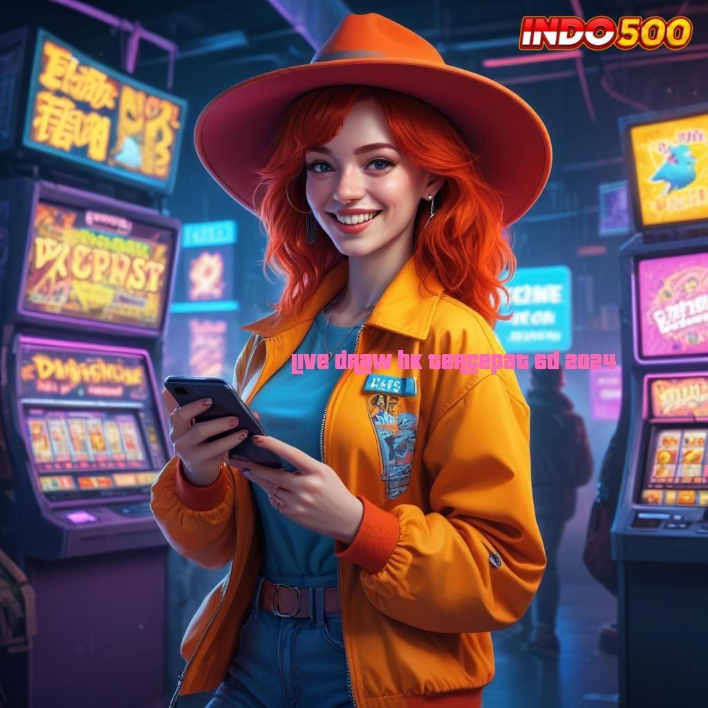 LIVE DRAW HK TERCEPAT 6D 2024 jembatan kaya solusi gampang untung tiap hari