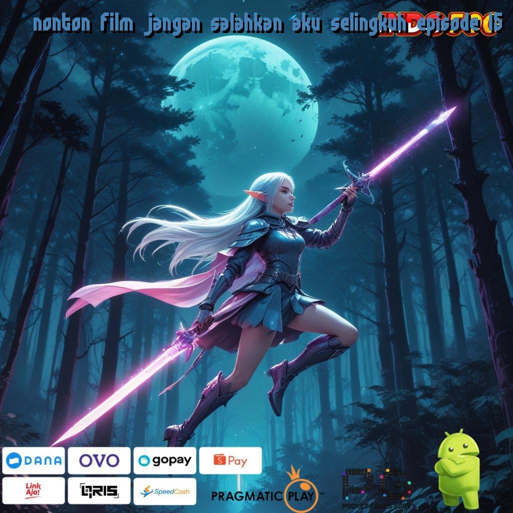 NONTON FILM JANGAN SALAHKAN AKU SELINGKUH EPISODE 15 Paket Beruntung Tanpa Batas APK Slot Olympus, Satu Klik Menuju Cuan