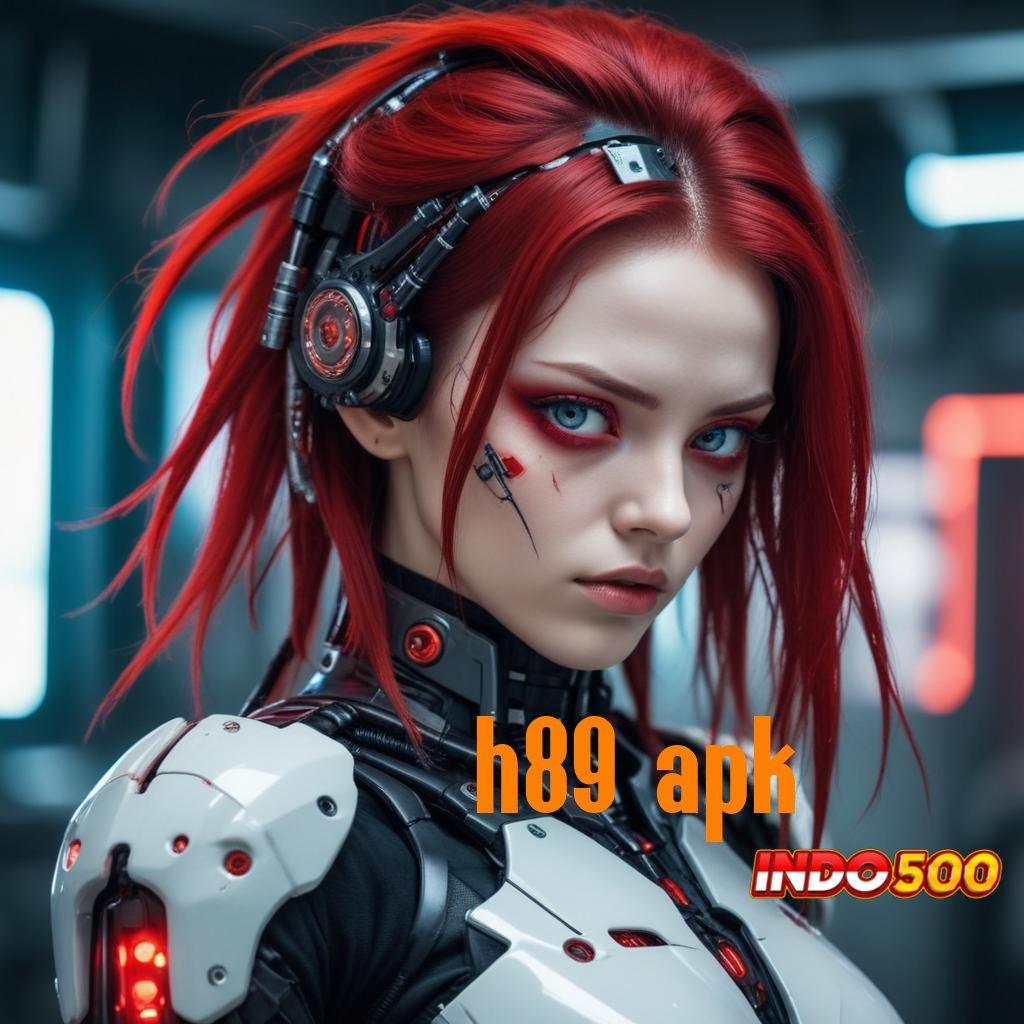 H89 APK ≫ percaya diri sosial game selalu stabil