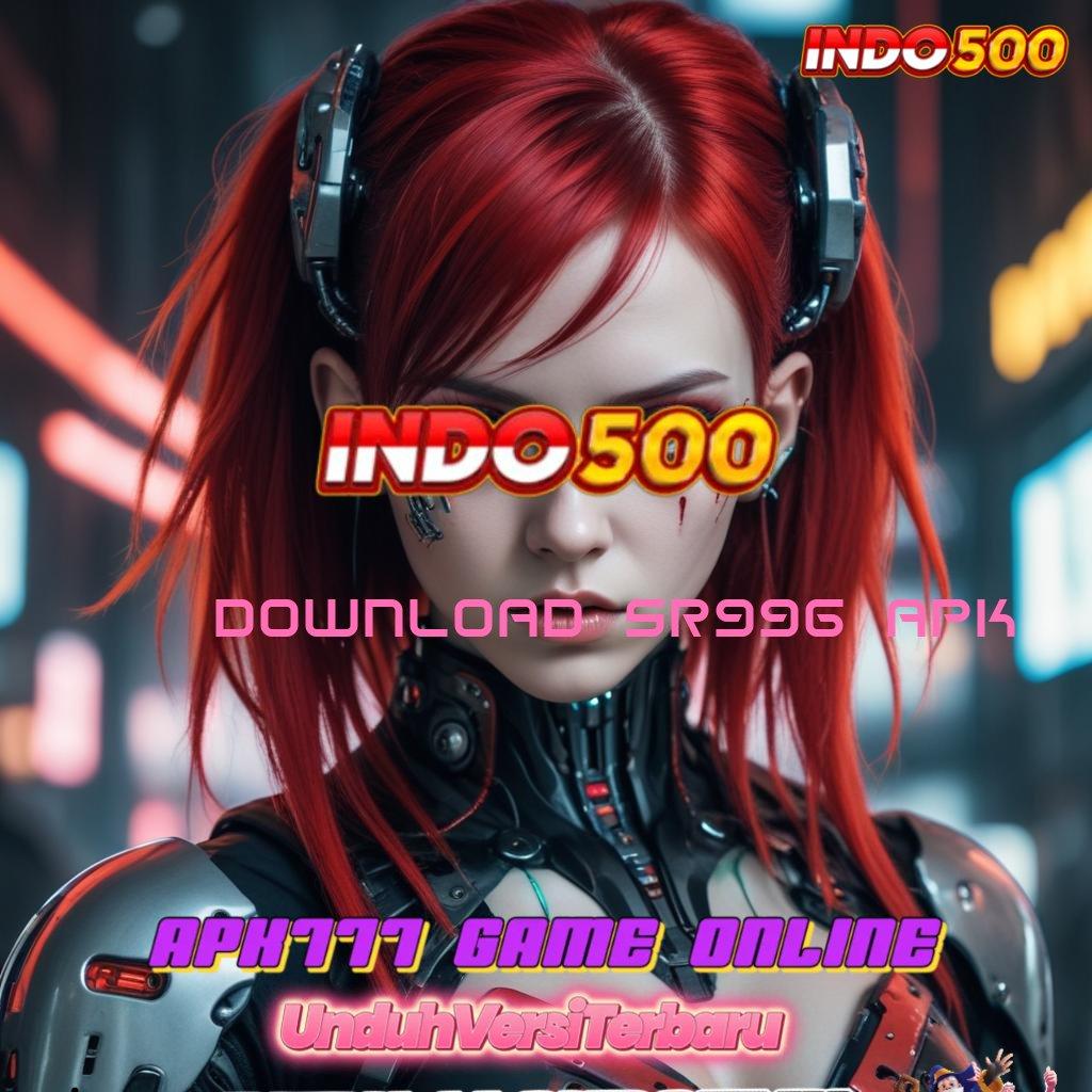 DOWNLOAD SR996 APK ⇏ Bingkisan Bahagia Slot Online Dengan APK Uang Riil