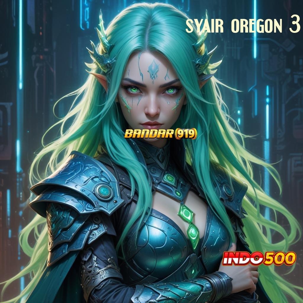 SYAIR OREGON 3 ➜ Dp Ovo 15k Download Apk Slot Gacor 777 Gratis Terbaru