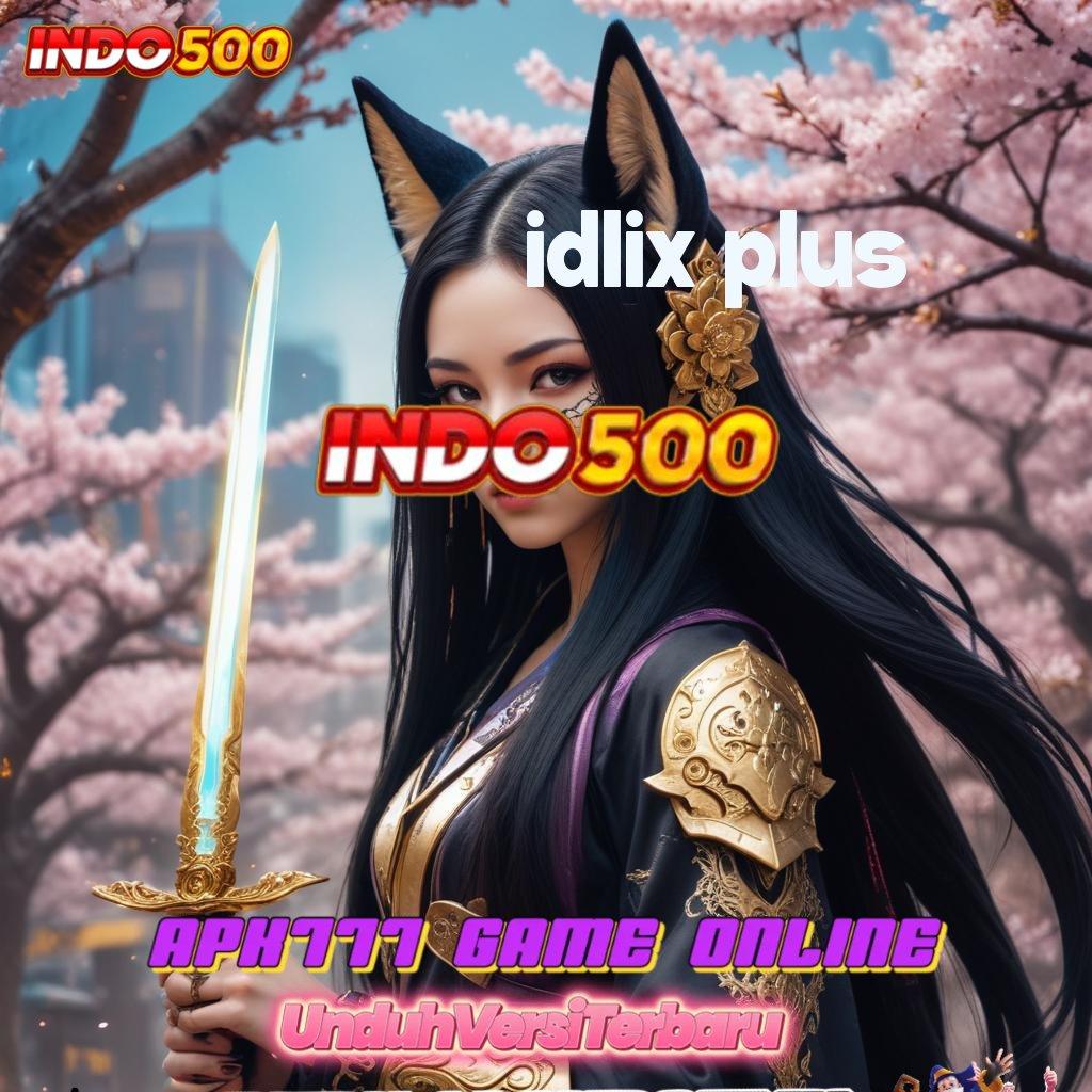 IDLIX PLUS 🧡 Prima Server Bonus Event Transaksi