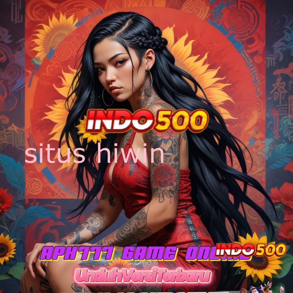 SITUS HIWIN ➽ Valid Unduh Langsung Event Spin