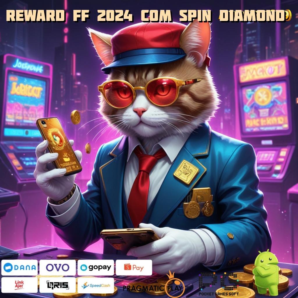 REWARD FF 2024 COM SPIN DIAMOND # hadiah masif bonus besar gampang wd