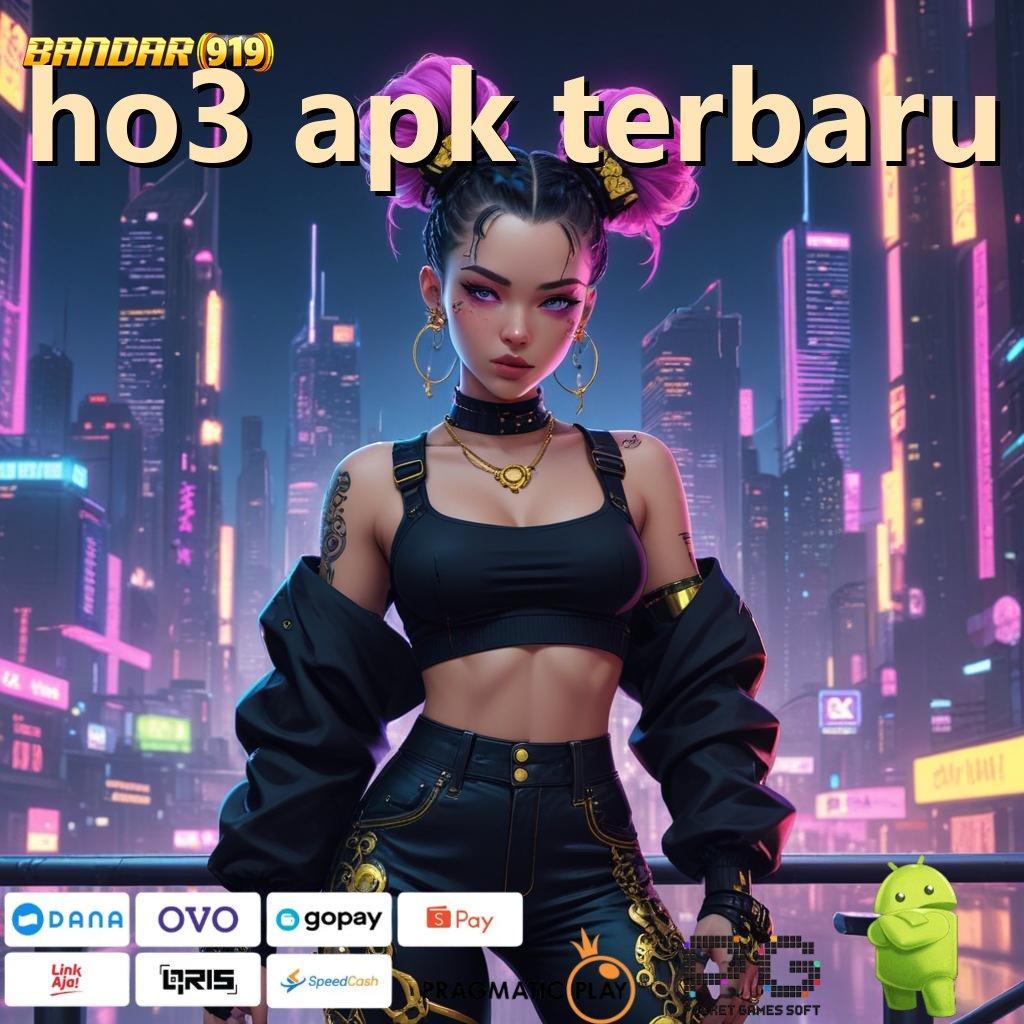 HO3 APK TERBARU @ Hadiah Utama Sumber Laba