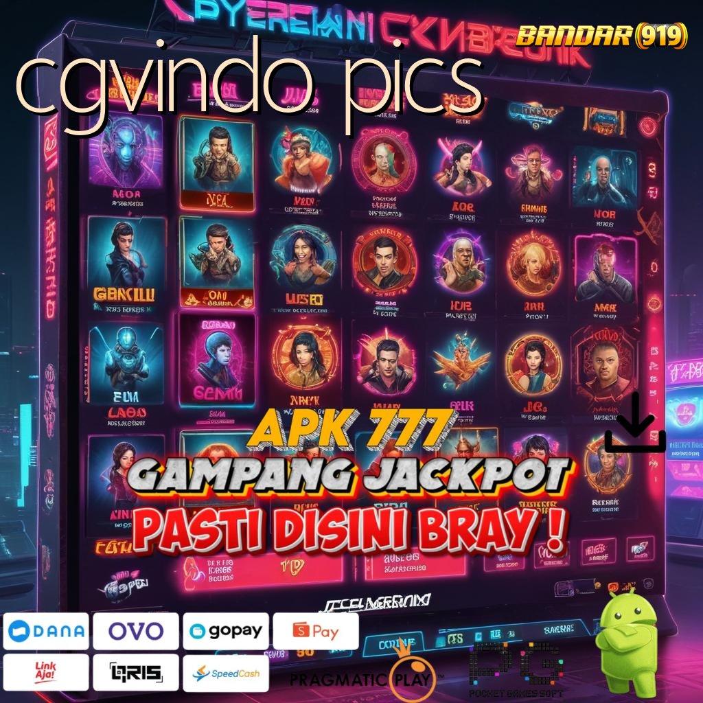 CGVINDO PICS | slot kaya besar malam ini