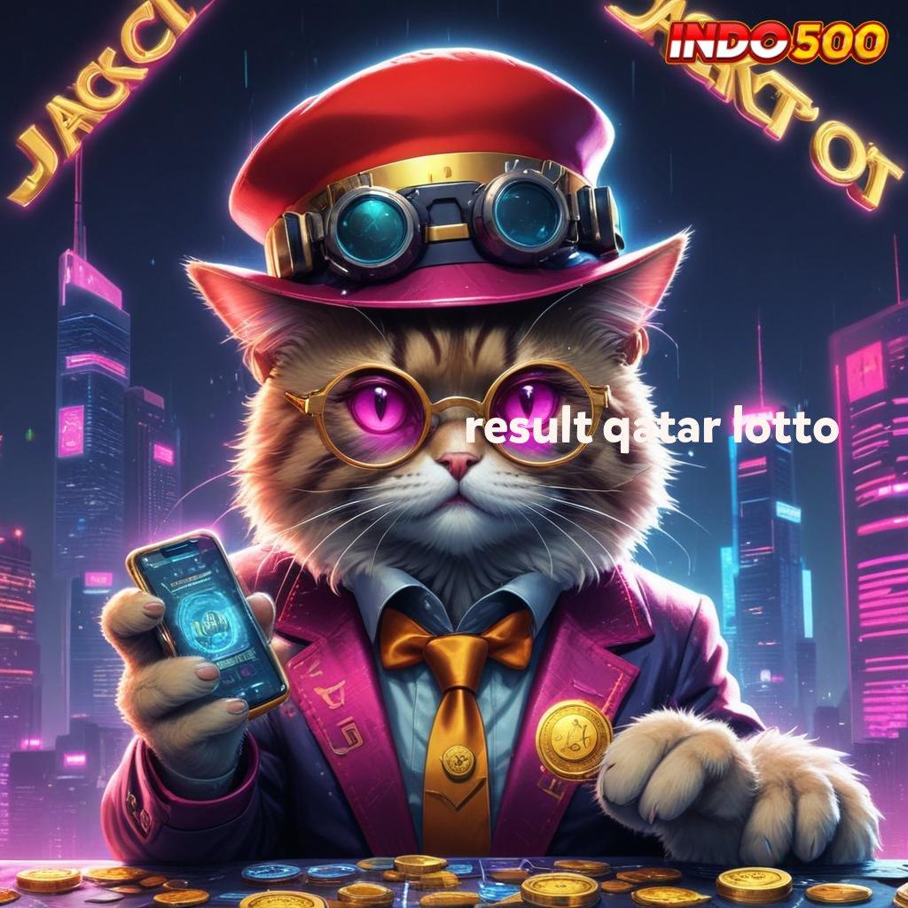 RESULT QATAR LOTTO ✷ slot cepat deposit dana terjamin