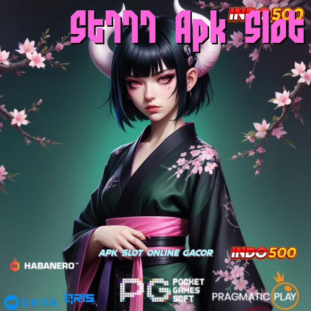 St777 Apk Slot