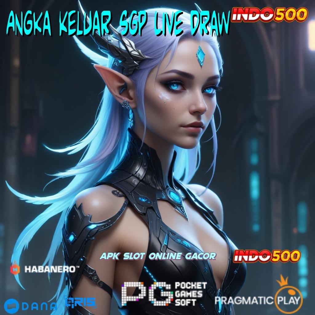 Angka Keluar Sgp Live Draw