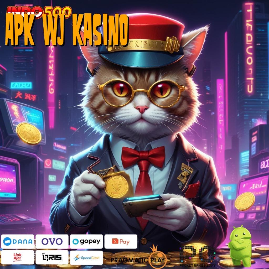 APK WJ KASINO Dominasi Menang Versi Terbaru Apk Slot Gacor 777 Android