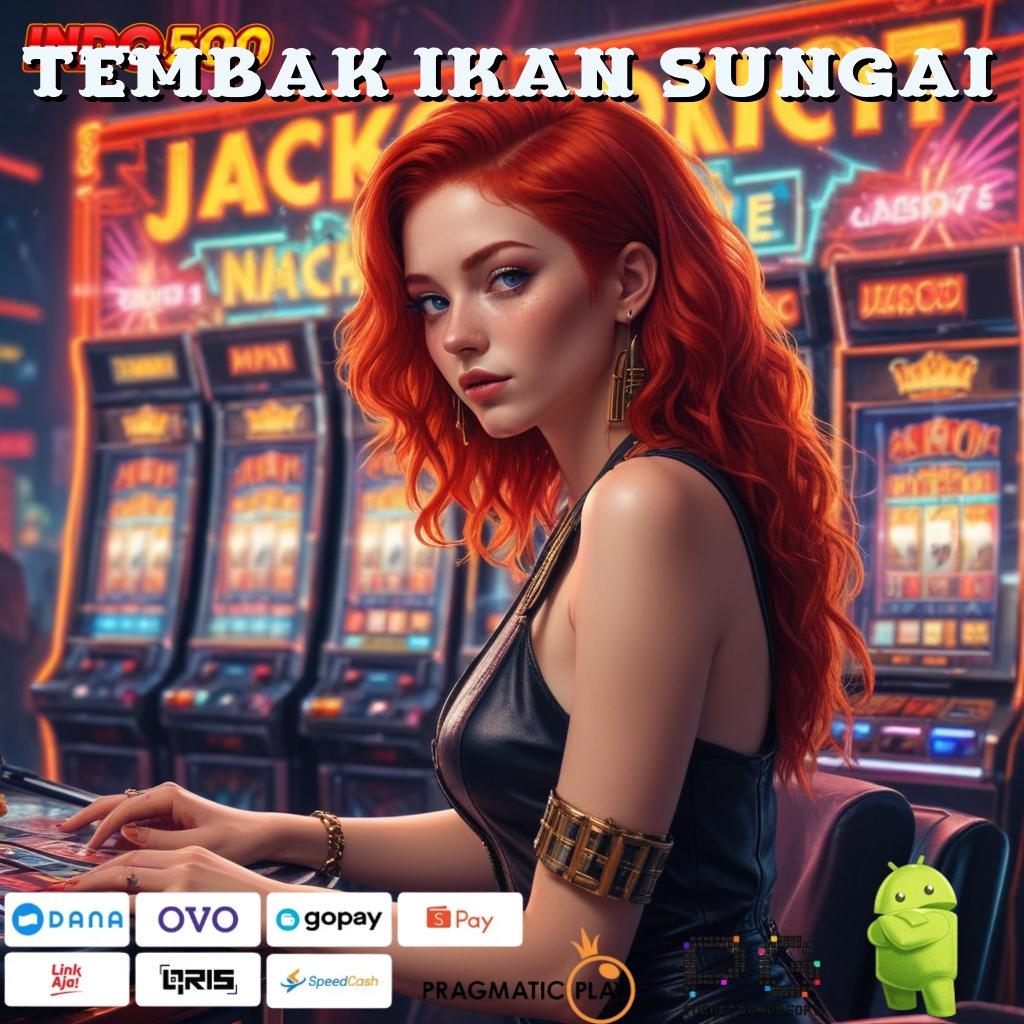 TEMBAK IKAN SUNGAI RTP Tertinggi Android dan iOS Titik Interaksi