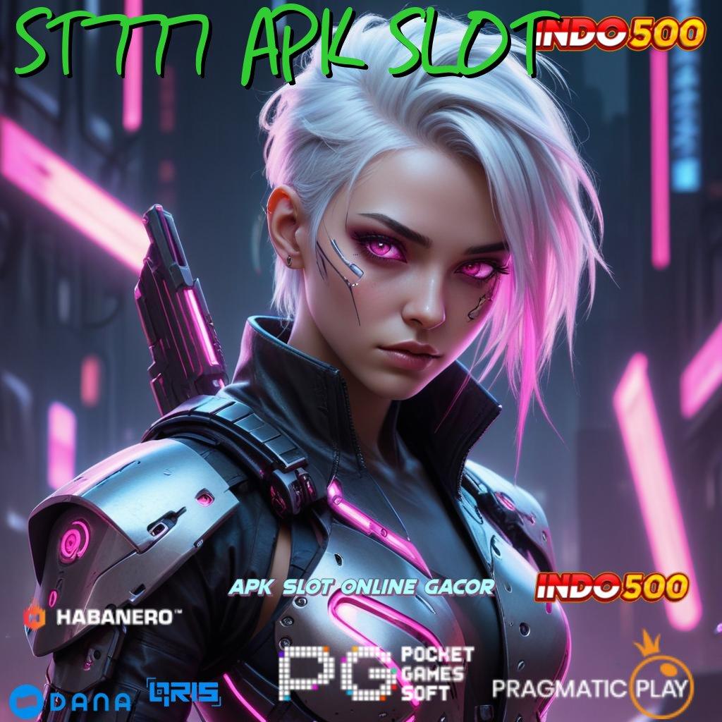 ST777 APK SLOT ➜ Kejutan Spin Slot Game Deposit Dana Di Apk Putar Unggulan Dp Bni