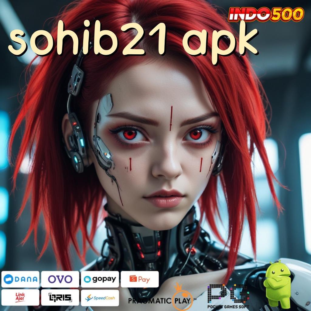 SOHIB21 APK Spin Receh Pragmatic dengan Bonus Terjamin