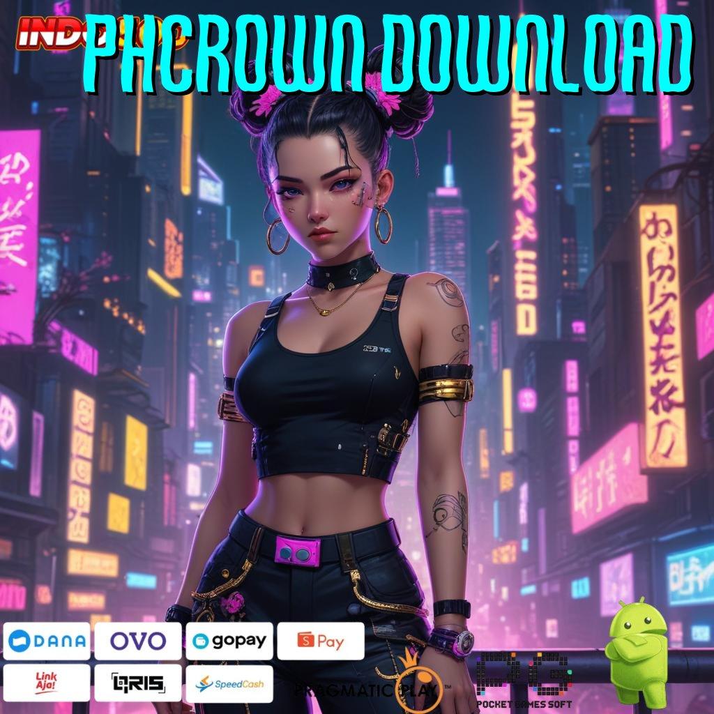 PHCROWN DOWNLOAD Mengikuti Solusi Simple Gampang dan Efektif