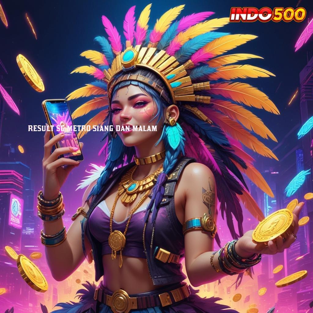 RESULT SG METRO SIANG DAN MALAM 🐉 Depo Mandiri Versi 2.988.44 Login Terbaru Tahun Ini Download