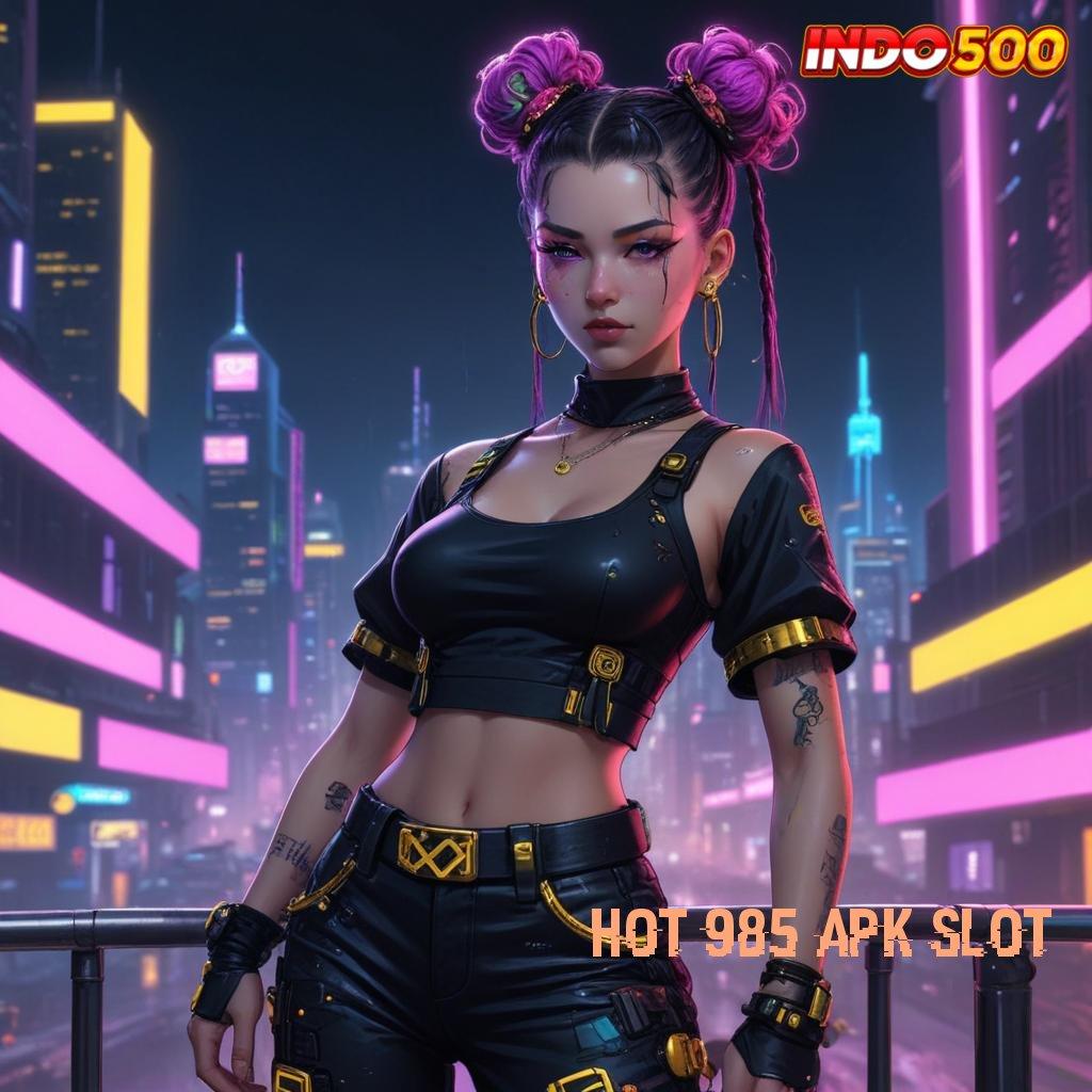 HOT 985 APK SLOT ➰ Kemenangan Konsisten Apk Slot Tanpa Saldo Awal